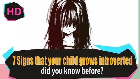 7 Signs That Your Young Child Might Be an Introvert