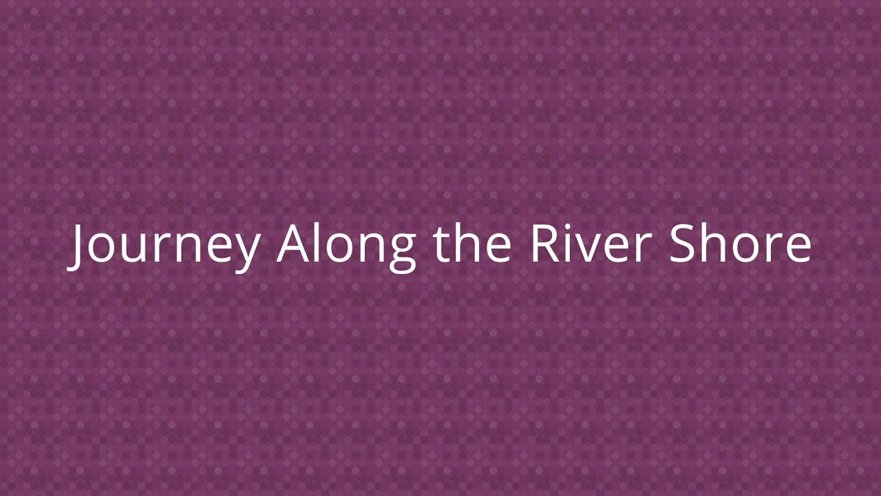 Journey Along the River Shore | Orchestra