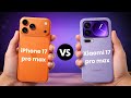 iPhone 17 Pro Max vs Xiaomi 17 Pro Max