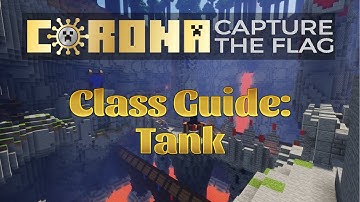 Corona CTF | Class Guide: Tank