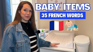 Baby Items in French: 35 words (+ vocabulary worksheet)