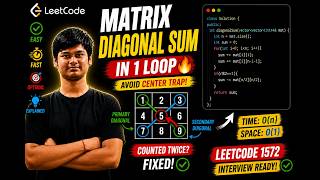 “Matrix Diagonal Sum in 1 Loop 🔥 | LeetCode C++ Explained | Easy Interview Trick”