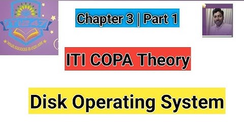 COPA Theory | DISK OPERATING SYSTEM(DOS) | Part1