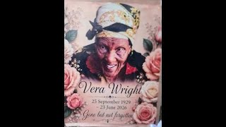 FUNERAL SERVICE OF VERA WRIGHT: JULY 25TH 2026 (BURIAL)