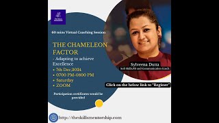 SESSION ON THE CHAMELEON FACTOR - ADAPTING TO ACHIEVE EXCELLENCE - PART 1 #softskills #adaptability screenshot 5