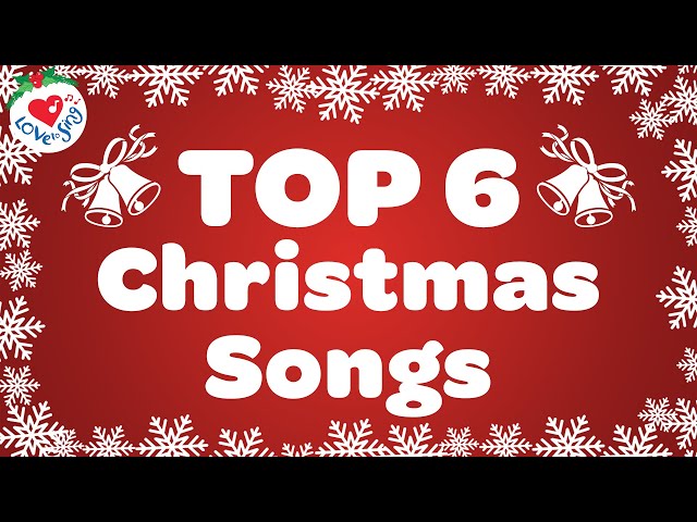 Top 6 Christmas Songs & Carols 🎅 Merry Christmas Music 2024 🎄