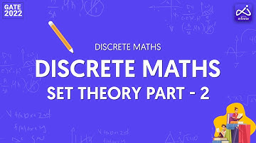 GATE CS 2022 | Discrete Maths - Set Theory - Part Two