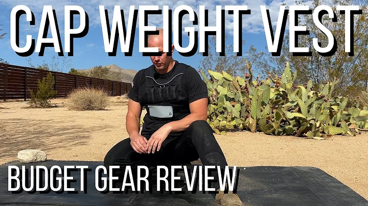 CAP budget weight vest review - get more out of Bo...