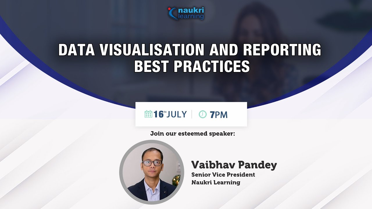 Data Visualization and Reporting - Best practices | Live Webinar - YouTube