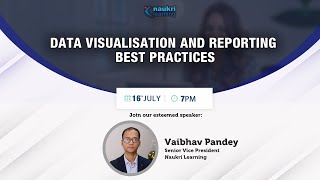 Data Visualization and Reporting - Best practices | Live Webinar