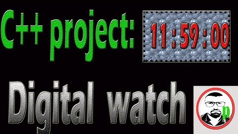 digital watch project in c++ with source code Urdu Hindi