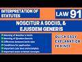 Noscitur a Sociis and Ejusdem Generis | Rules of Interpretation | LLB BALLB Judiciary UGC NET AIBE