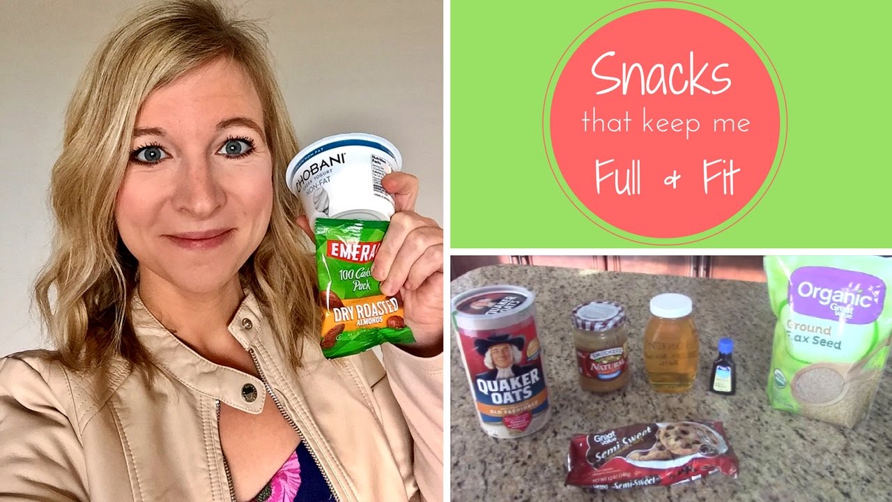 What Snacks Keep Me Full & Fit? | Healthy, Simple Snack Ideas - YouTube