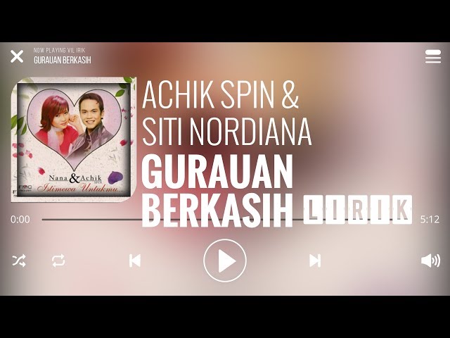 Achik Spin & Siti Nordiana - Gurauan Berkasih [Lirik] class=