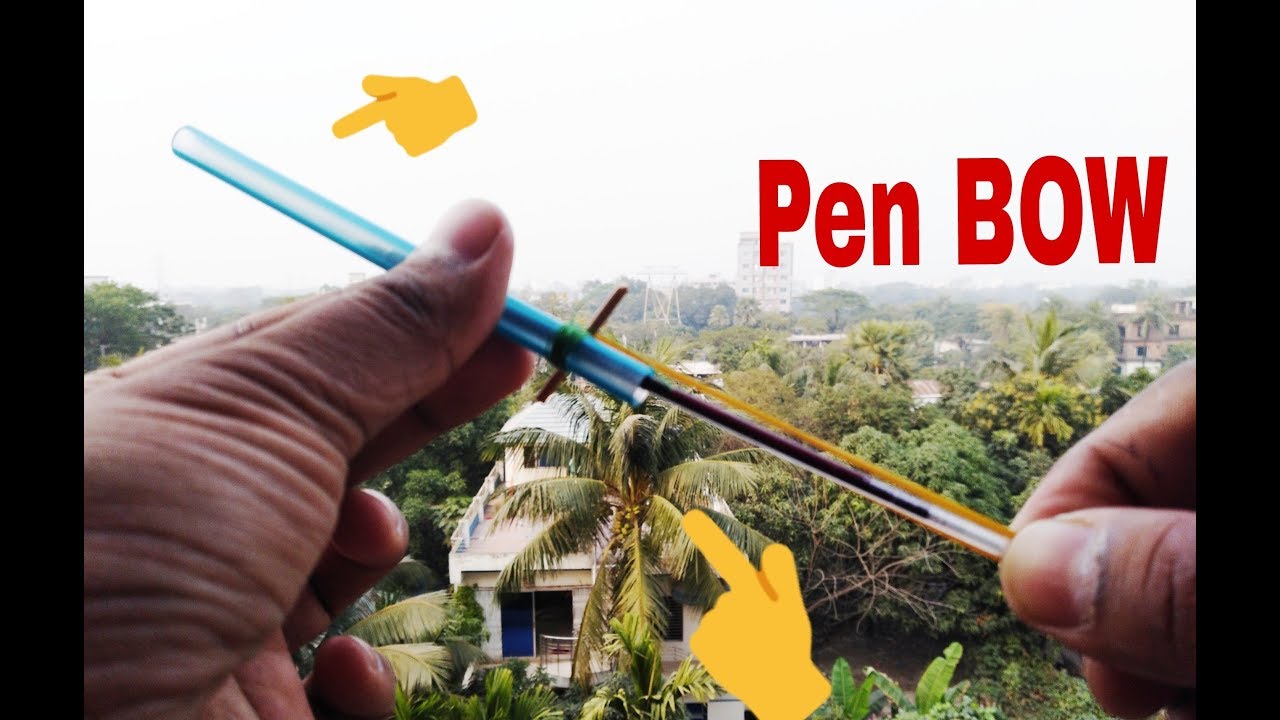 How to make a PEN BOW PEN bow and arrow most powerful YouTube