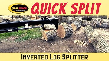 Quick Attach® Quick Split™ Inverted Log Splitter Skid Steer Attachment