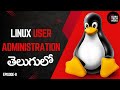 User Administration in Linux | Red Hat | Made simple in Telugu | Guru Tech