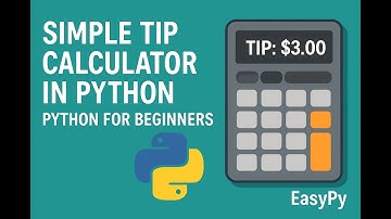 Simple Tip Calculator in Python | Python for Beginners