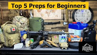 Prepping 101 : Top 5 Preps for Beginners!