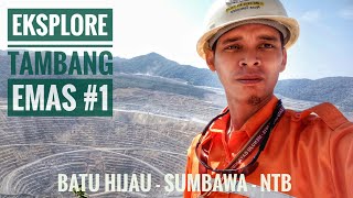 Jelajah Tambang Emas Batu Hijau Sumbawa 1 #traveling #sumbawa #batuhijau