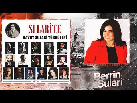 Berrin Sulari - Yaz Ayları Geldi Geçti - Sulari'ce/Davut Sulari Türküleri - Arda Müzik 2019