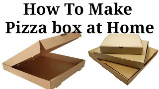 How to make pizza box at home | Gift box DIY | how to make courier box at home | courier box |Boxdiy