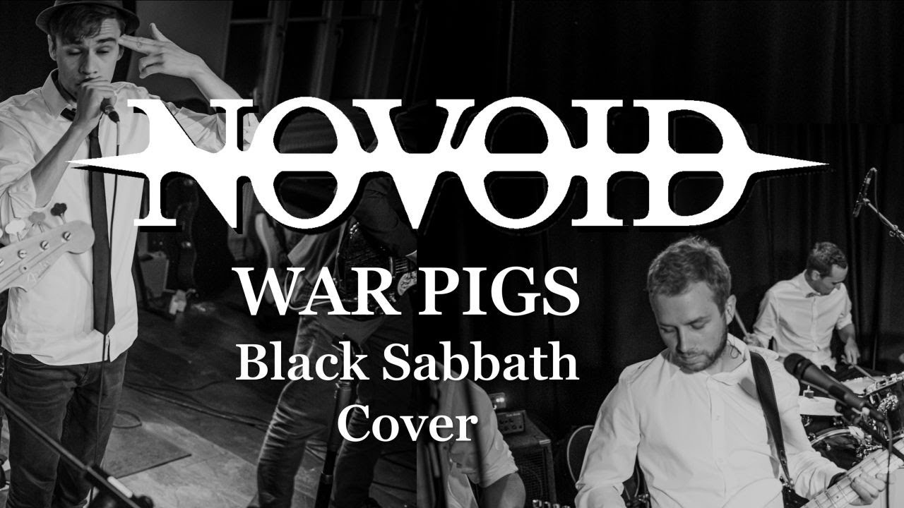 War Pigs - NOVOID (Black Sabbath Cover) 