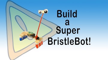 How to Build a Super BristleBot, A STEM Robot - Easy DIY Instructions