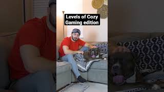 Levels Of Cozy Gaming Edition… #Shorts #Ad #Cozylevels