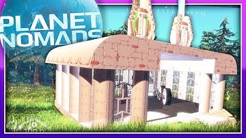 Planet Nomads :: OUR FIRST GARAGE!! :: Part 2 :: Let