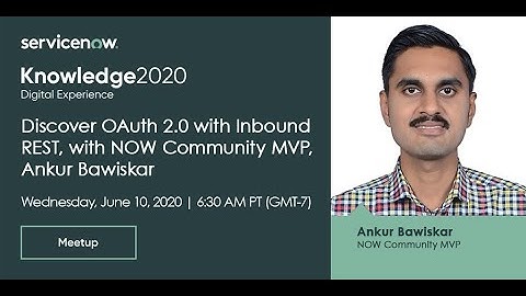 Success MVP MeetUp: Discover OAuth 2.0 with Inbound REST with Ankur Bawiskar