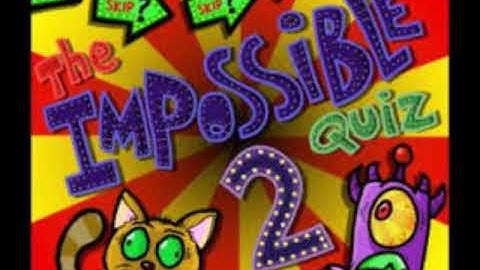 The Impossible Quiz 2 OST - Question 120 Music