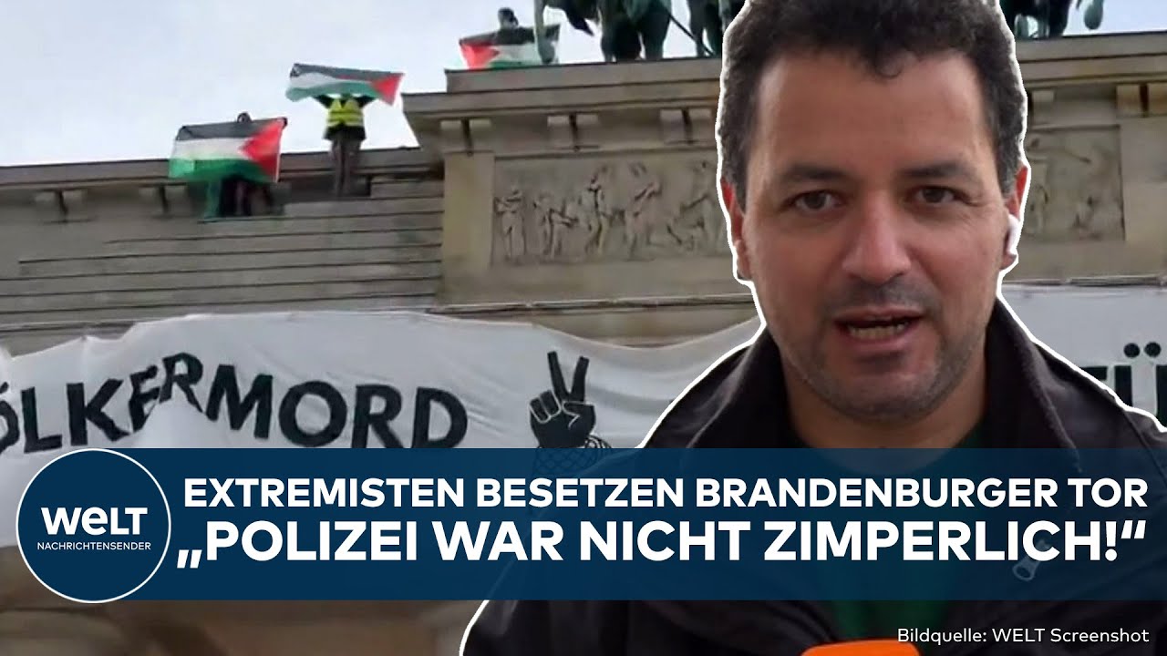 BERLIN: Unfassbar! Extremisten besetzen Brandenburger Tor! "Polizei war nicht zimperlich"