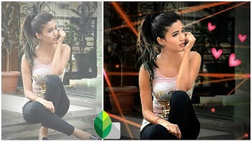 Snapseed Light Effect Photo Editing || Snapseed Bokeh Editing || Background Change