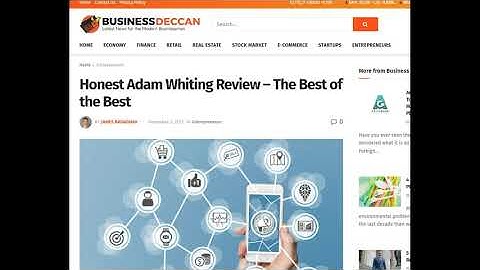 [Business Deccan] Honest Adam Whiting Review – The Best of the Best