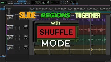 Shuffle Mode To Slide Regions Together in Pro Tools