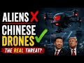 The Advanced Drone theory - Those alien ships could be Advanced Chinese Drone watching us
