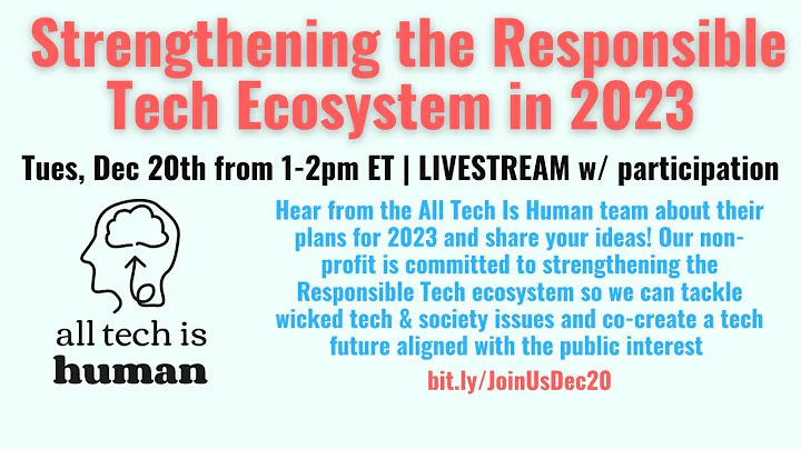 Strengthening the Responsible Tech Ecosystem in 2023