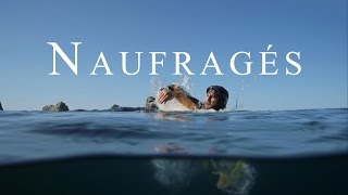 Naufragés - Teaser 2