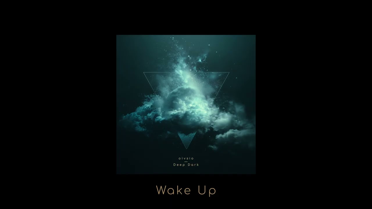 Watch oivsio - Wake Up (Official Audio) on YouTube Watch oivsio - Wake Up (Official Audio) on YouTube