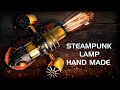 Винтажный СВЕТИЛЬНИК - ЛАМПА в стиле STEAMPUNK, КАК СДЕЛАТЬ своими руками ,  ИЗ ХЛАМА diy поделки