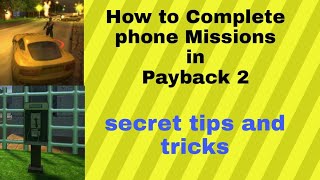 How to complete phone missions in Payback 2? All in this video. Watch till end. screenshot 5