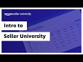 Intro to Seller University