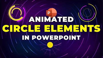 Animated Circle Elements [Motion Graphics in PowerPoint]