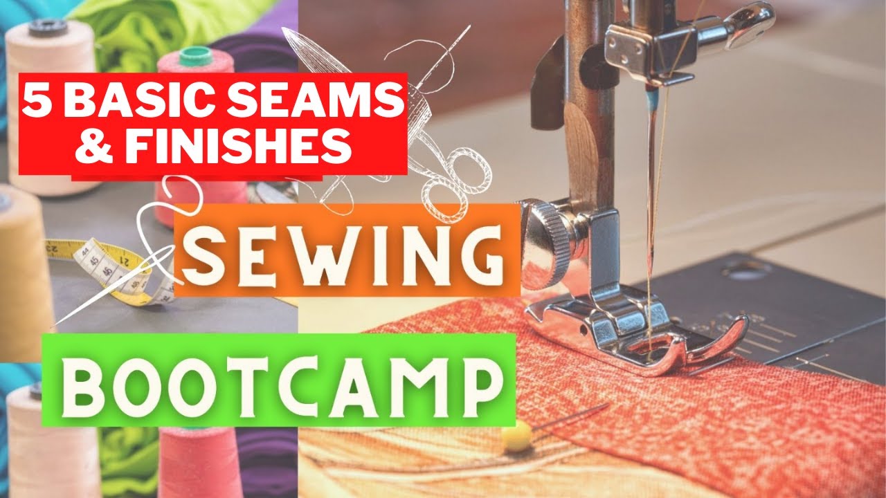 S1 Pt2 Beginners Guide Using and Sewing on a machine Seams