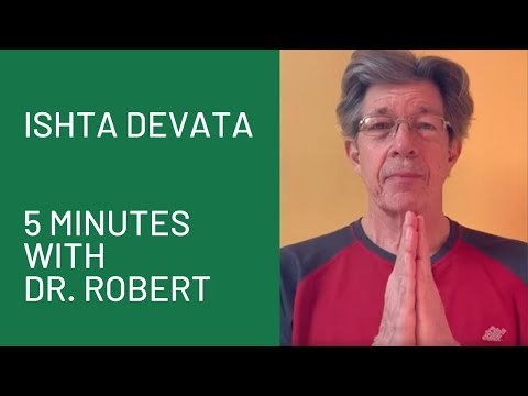 Ishta Devata: 5 Minutes with Dr. Svoboda