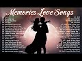 Best Classic Relaxing Love Songs Of All Time - Non Stop Old Song Sweet Memories 80s 90s