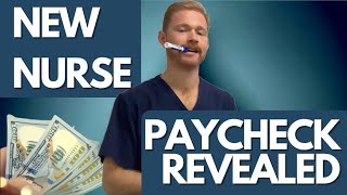 New Nurse Paycheck Revealed
