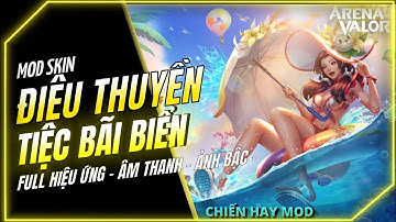 Hướng dẫn mod skin điêu thuyền tiệc bãi biển có hiệu ứng và điệu nhảy mới nhất mùa 3 2023 liên quân