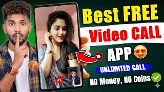 free video call app girl no money no coins 🔥 ladkiyon se baat karne wala app